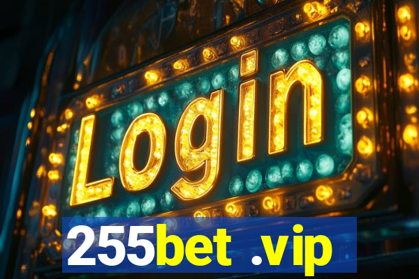 255bet .vip